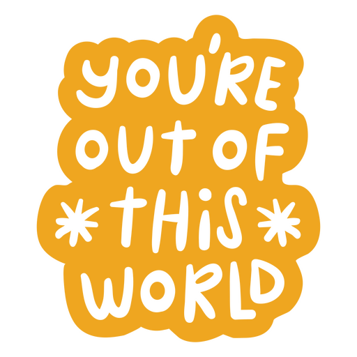 Fora deste mundo doodle citação motivacional Desenho PNG