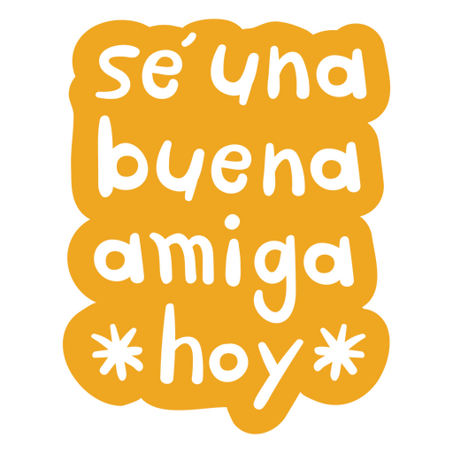 Bom amigo doodle citações espanholas motivacionais Desenho PNG