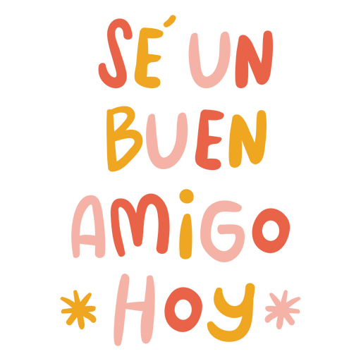 Citação espanhola de doodle motivacional bom amigo Desenho PNG