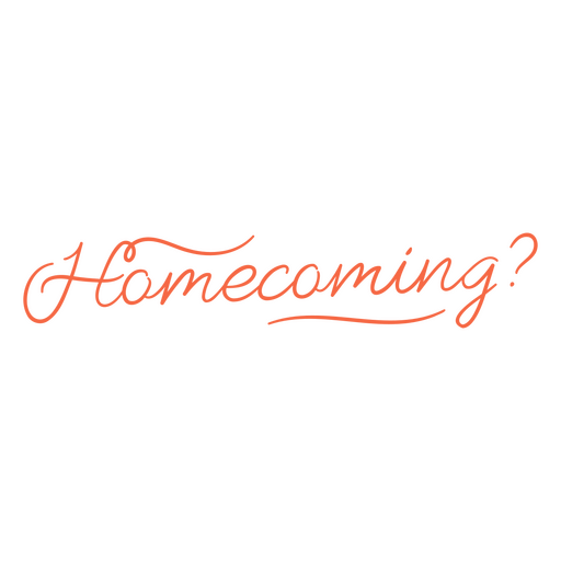 Simple homecoming proposal lettering PNG Design