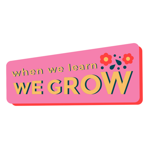 Learning motto flower badge