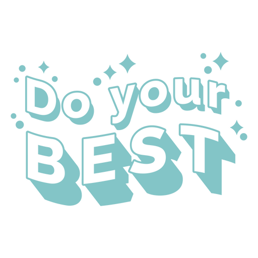 Do your best motivational badge PNG Design