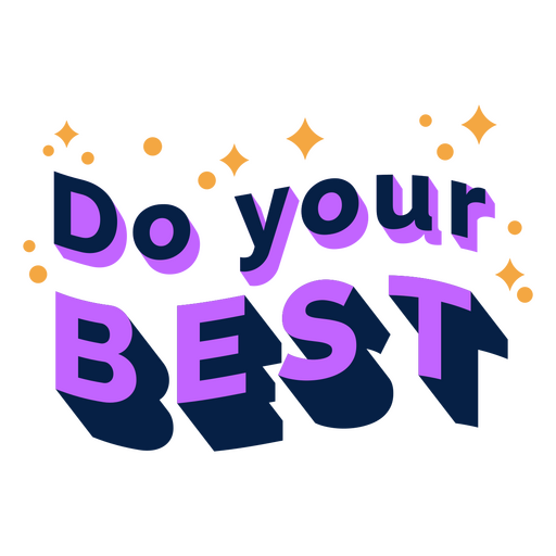 Do your best sparkly badge PNG Design