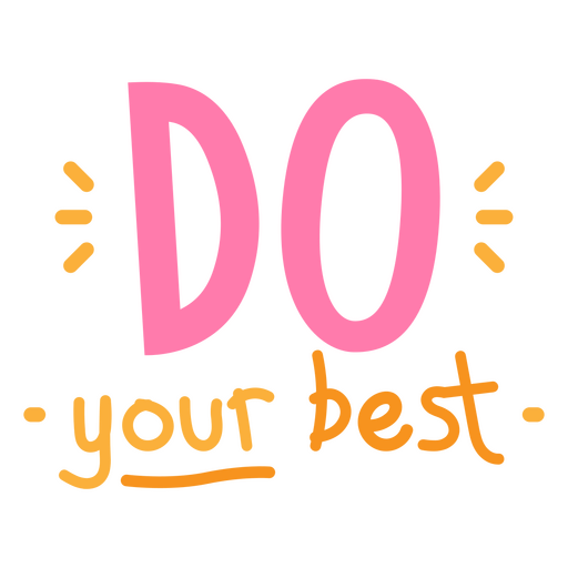 Do your best motivational quote PNG Design