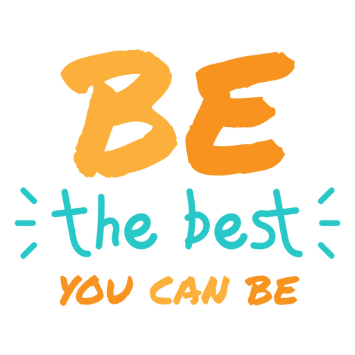 Seien Sie das beste Motivationszitat PNG-Design