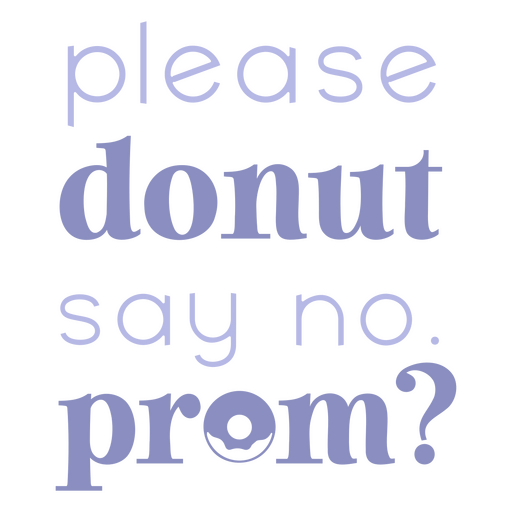 Por favor, donut diga não ao emblema do baile Desenho PNG