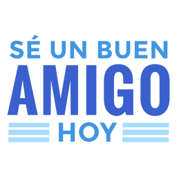 Spanisches Zitatabzeichen Der Freundschaft PNG Und SVGDesign Für TShirts