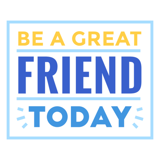 Good friend quote badge PNG Design