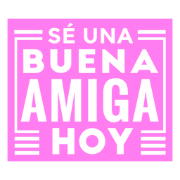 Seien Sie ein spanisches Abzeichen des Freundes PNG-Design