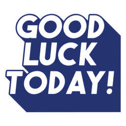 Cita motivacional de buena suerte Diseño PNG