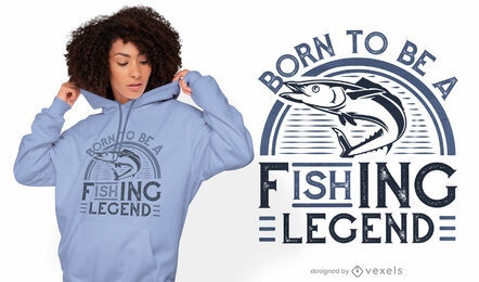 Fishing legend t-shirt design
