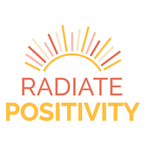 Radiate positivity motivational badge PNG Design