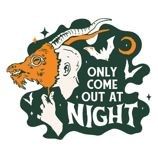 Only come out night badge PNG Design