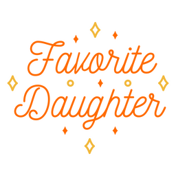 Favorite daughter dog quote lettering PNG Design
