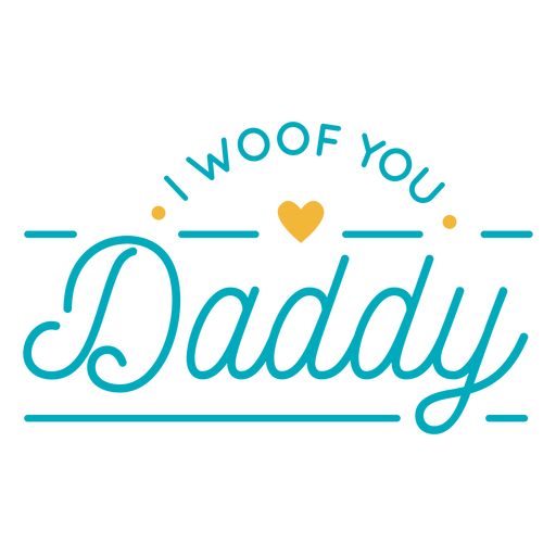 Woof dad dog quote lettering PNG Design