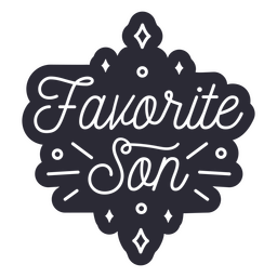Favorite son dog animal quote  PNG Design