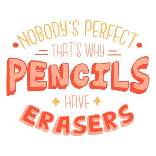 Pencil motivational quote badge PNG Design