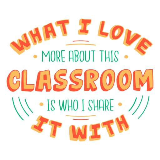 Classroom motivational quote badge PNG Design