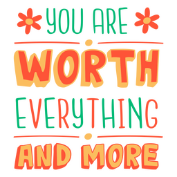 You're worthy quote