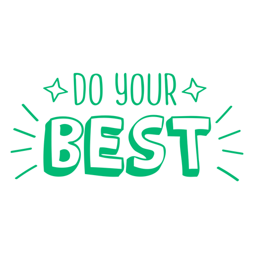 Do your best motivational school quote badge PNG Design