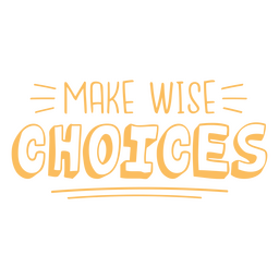 Choices motivational educational school quote badge PNG Design
