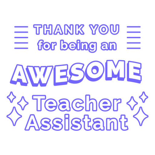 Awesome teacher's assistant badge PNG Design