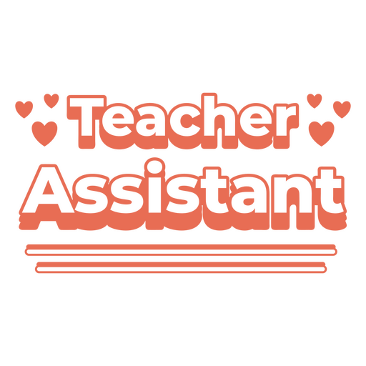 Teacher's assistant school badge PNG Design