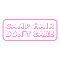 Camp hair quote badge