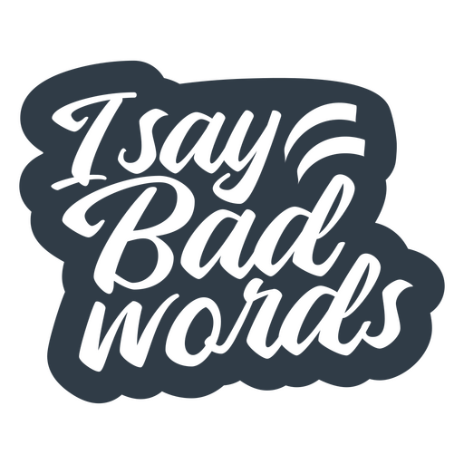 Bad words lettering PNG Design