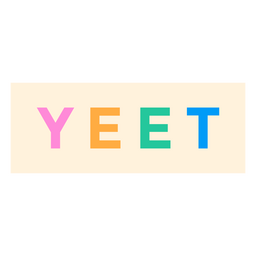 Yeet colorful flat word