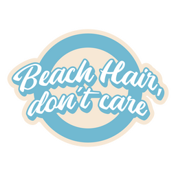 Beach Hair Don't Care Funny Phrase PNG Design Transparent PNG
