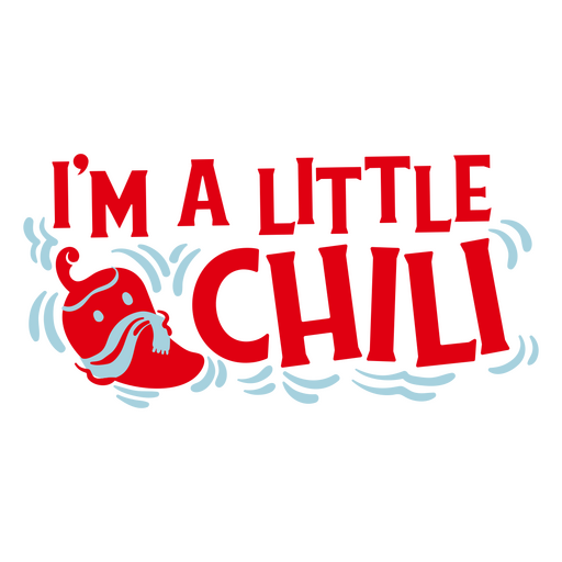 Little chili pun quote badge PNG Design