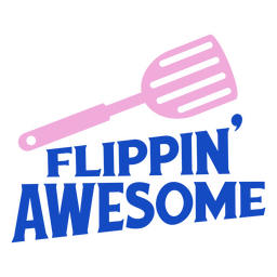Insignia de cita de juego de palabras impresionante Flippin &#39; Diseño PNG