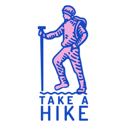 Machen Sie eine Wanderung Wanderer PNG-Design