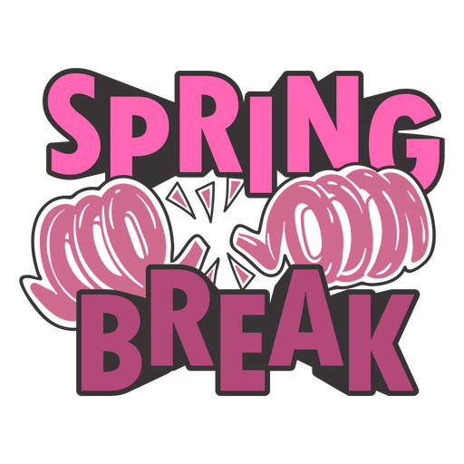 Insignia de cita de juego de palabras de Spring Break Diseño PNG