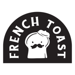 French toast quote badge PNG Design