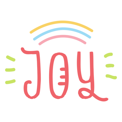 Joy and rainbow quote PNG Design