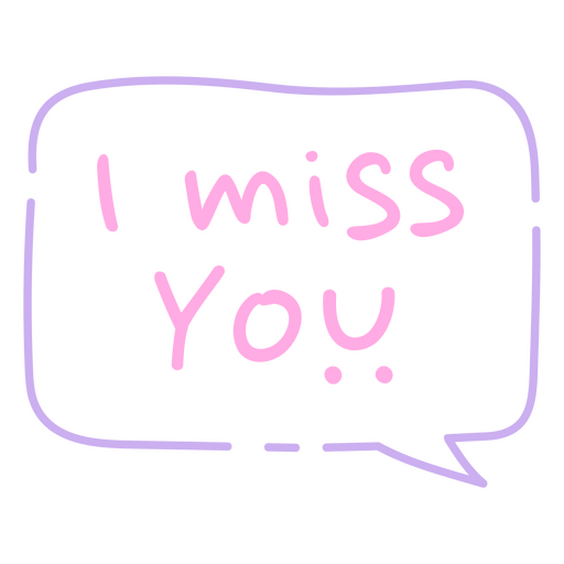 I miss you bubble text PNG Design