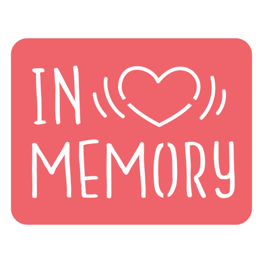Sentimental badge cut out in memory PNG Design