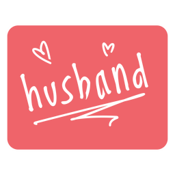 Sentimental badge cut out husband PNG Design