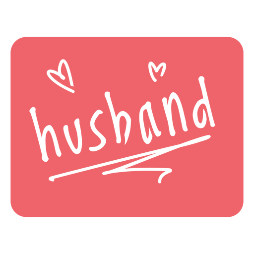 Sentimental badge cut out husband PNG Design
