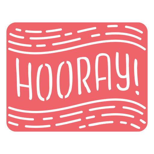 Hooray cut out badge PNG Design