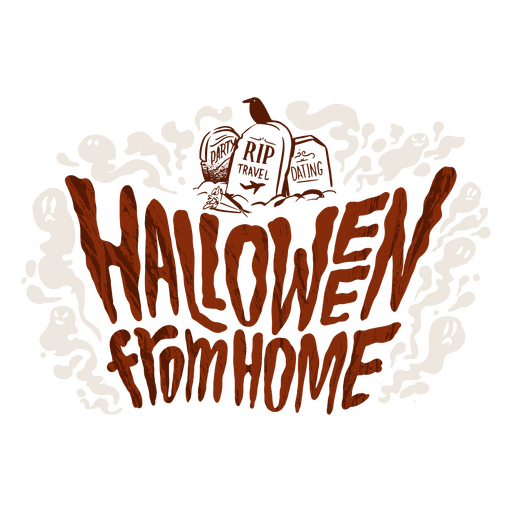 Halloween von zu Hause Schriftzug Zitat PNG-Design