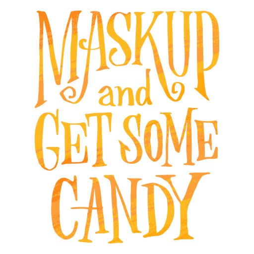 Halloween lettering quote mask up PNG Design