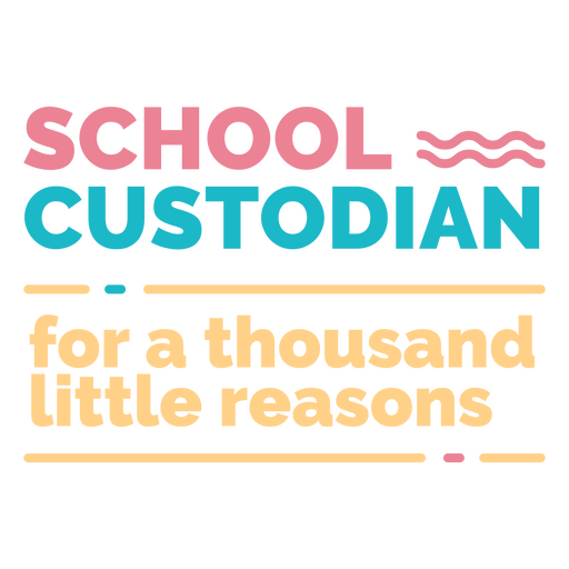 School custodian quote badge