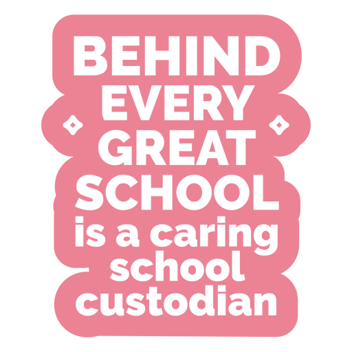 Caring school custodian quote badge PNG Design