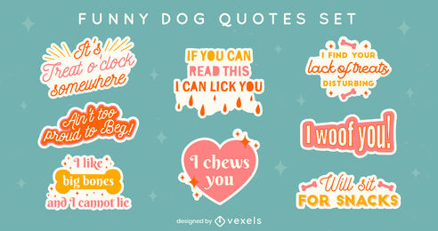 Funny dog quotes badge set