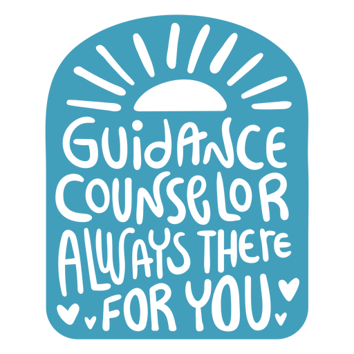 School guidance counselor quote badge PNG Design