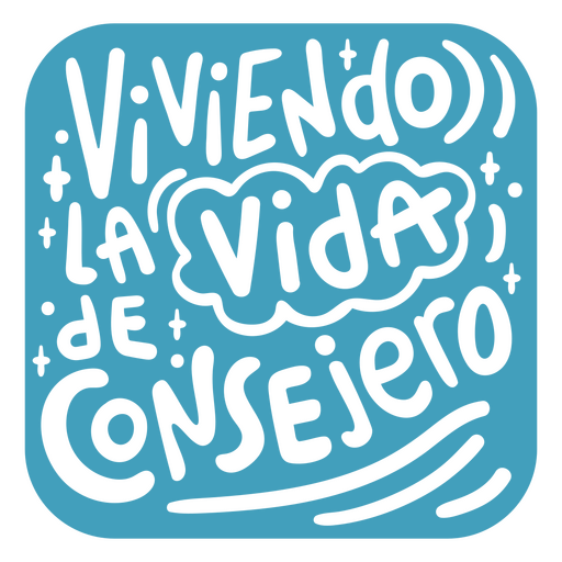 Viviendo la vida del consejero Letras de citas en español Diseño PNG