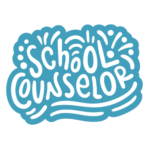 School counselor quote lettering PNG Design